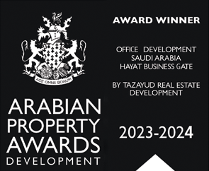 Awarded as the 2023 Best Business Center for Hayat Business Gate by Arabian Property Awards