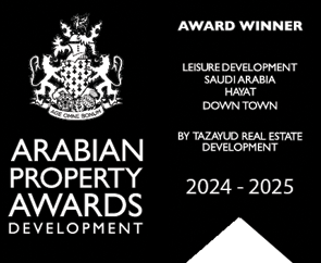 Awarded as the Best Leisure Project 2024 for Hayat Downtown by Arabian Property Awards